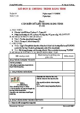 Kế hoạch dạy học Tin học 7 - Tiết 17+18, Bài 4 Căn biên dữ liệu trong bảng tính (2 tiết) - Năm học 2016-2017 - Nguyễn Văn Dũng
